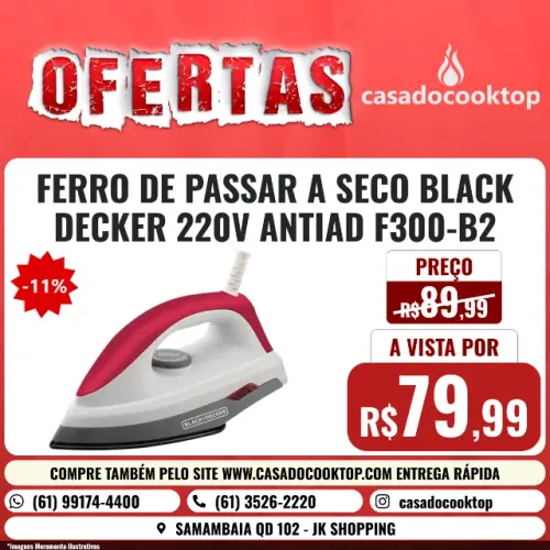FERRO DE PASSAR A SECO BLACK DECKER 220V ANTIAD F300-B2