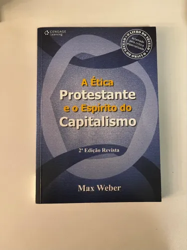 A ética protestante e o espírito do capitalismo - Livro Max Weber