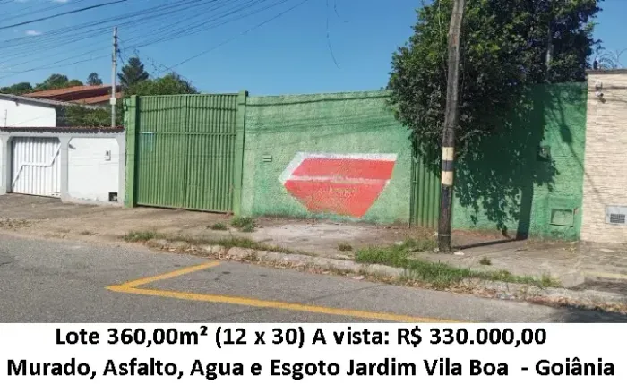 Leia a descrição: Lote 360,00m² (Murado, Asfalto, Agua e Esgoto) Jardim Vila Boa