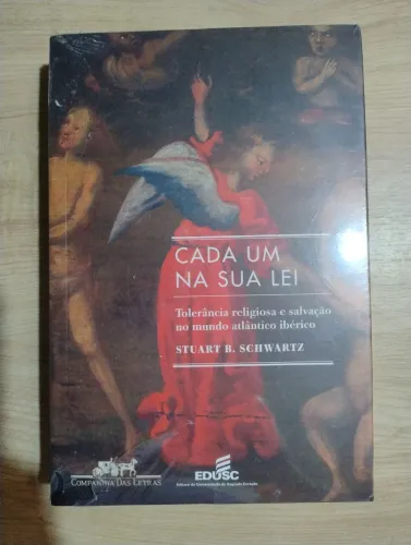 Cada Um na Sua Lei. Stuart B. Schwartz. LIVRO LACRADO!!