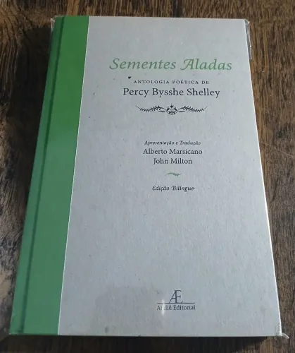 Percy Bysshe Shelley: Sementes Aladas - Antologia Poética (Ateliê Editorial, seminovo)
