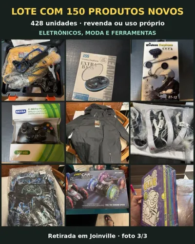 ? LOTE COM 150 PRODUTOS NOVOS - 428 UNIDADES