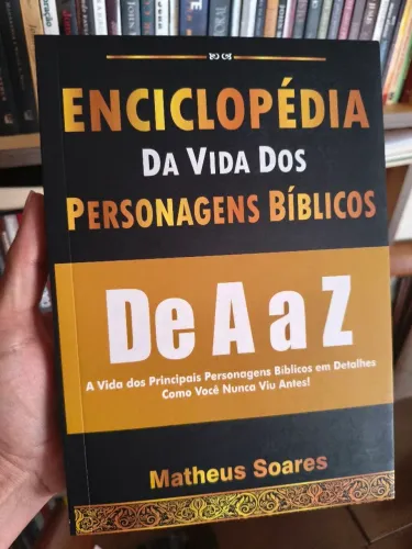 Enciclopédia da Vida dos Personagens Bíblicos