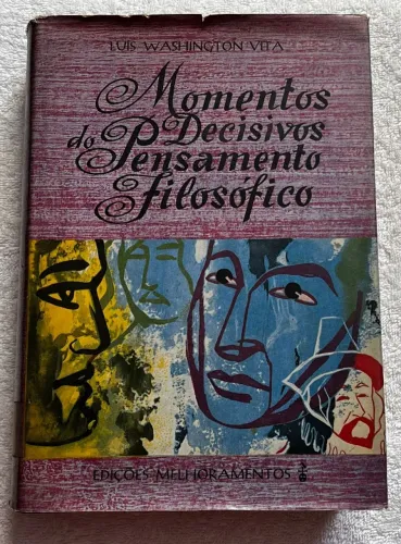 Livro - Momentos decisivos do pensamento Filosófico