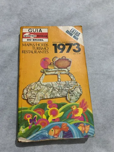Guia Quatro Rodas do Brasil 1973 - Edição Antiga