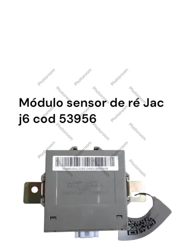 Módulo Sensor De Ré Jac J6 Cod 53956