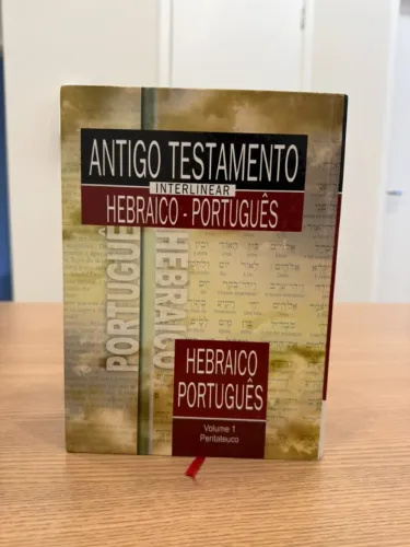 Antigo Testamento Interlinear Hebraico-Português Volume 1