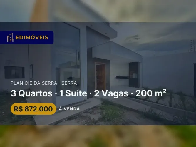 Casa 3 quartos na Planície da Serra, ideal para quem busca qualidade de vida