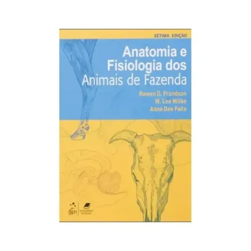 Anatomia e Fisiologia dos Animais de Fazenda