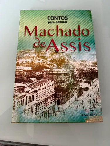 CONTOS PARA ADMIRAR (MACHADO DE ASSIS)