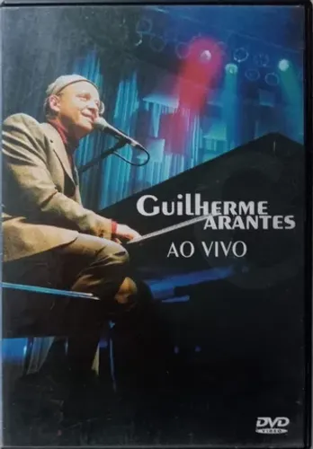 DVDs - Show - Guilherme Arantes - Intimidade e Ao vivo