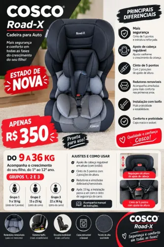 Cadeira para Auto Cosco Road-X 9 a 36 kg ? Estado de Nova