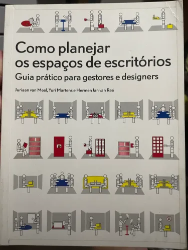Livro Como Planejar os Espaços de Escritórios
