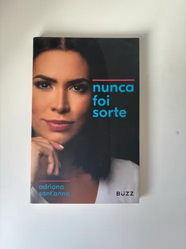 Livro Nunca Foi Sorte Adriana Santana