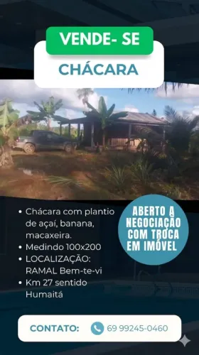 Chácara no Ramal bem-te-vi km 27 sentido humaitá