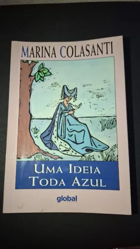 Livro Uma ideia toda azul Marina Colassanti