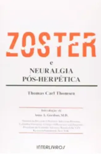 Livro Zoster e Neuralgia Pós-herpética - Thomas Carl Thomsen