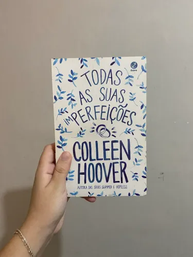 LIVRO TODAS AS SUAS IMPERFEIÇÕES - COLEEN HOOVER