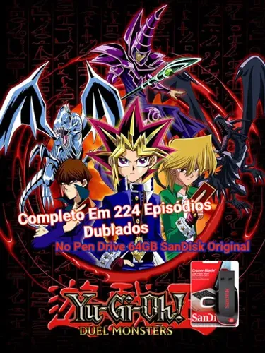 Pen Drive Yu-Gi-Oh Clássico 224 episódios dublados