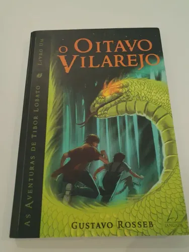 Oitavo Vilarejo - As Aventuras de Tibor Lobato - Livro 1