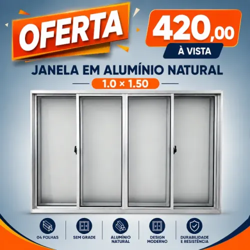 Janela de Alumínio 1.0x1.50 Natural 04Folhas: 420,00 avista