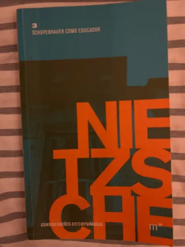 Nietzsche - Schopenhauer como Educador. Livro