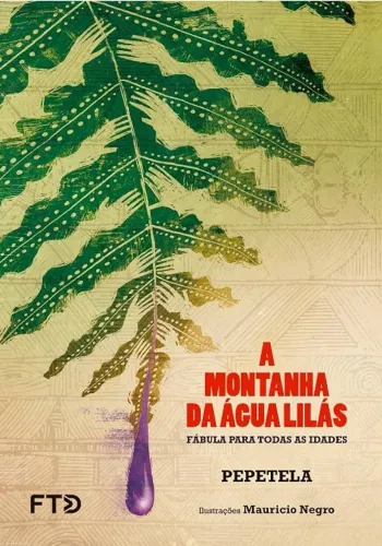 A Montanha das Águas Lilás, fabula para todas as idades- Pepetela