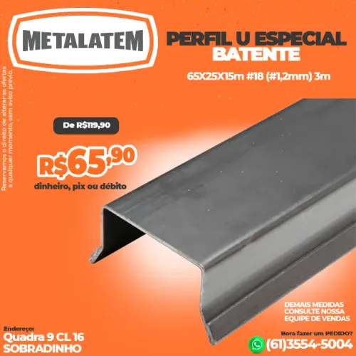Perfil U Especial Batente 65X25X15MM #18 (#1,2mm) 3 M