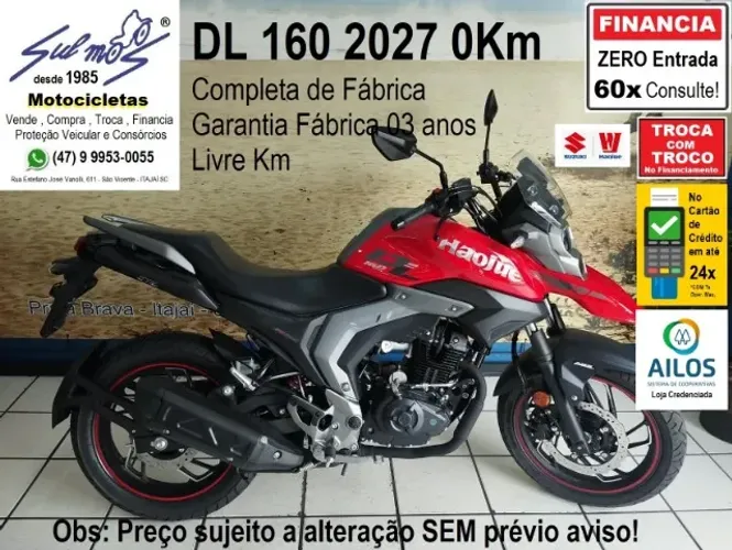 DL 160 2027 0Km # Financia até 60x. # Atenção: LER Descrição Valores Adicionais!