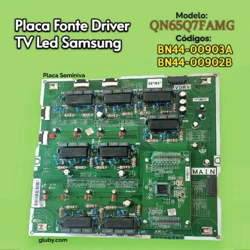 PLACA FONTE DRIVER TV SAMSUNG MODELOS QN55Q7FAMG QN65Q7FAMG CÓDIGO: BN44-00903A /902B