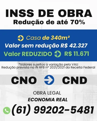Economize até 70% no INSS de obra - CNO.e CND de obra