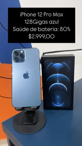 iPhone 12 Pro Max / 128GB / Azul / Saúde de bateria 80% / R$ 2.999,00/loja fisica