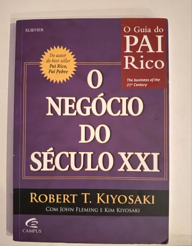 Livro: O negócio do Século XXI, Robert T. Kiyosaki
