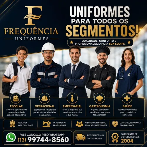 Uniformes para todos os seguimentos.