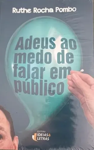 Adeus ao medo de falar em público Frente - Ruthe Rocha Pombo