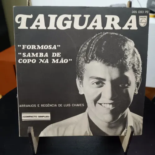 Compacto Vinil - Taiguara - Samba com o Copo na Mão / Formosa 