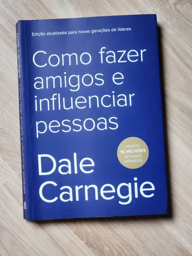 Livro "Como fazer amigos e influenciar pessoas - Dale Carnegie