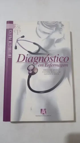 Diagnóstico em Enfermagem - Sheila M. Sparks