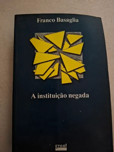 A instituição negada franco basaglia