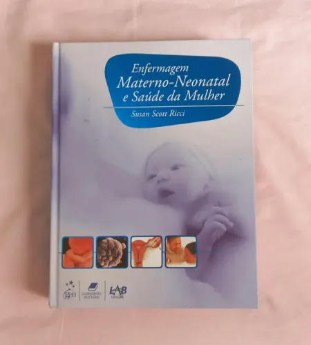 Enfermagem Materno-Neonatal e Saúde da Mulher - Susan Scott Ricci