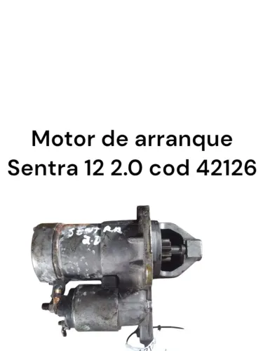 Motor de arranque Sentra 12 2.0 cod 42126