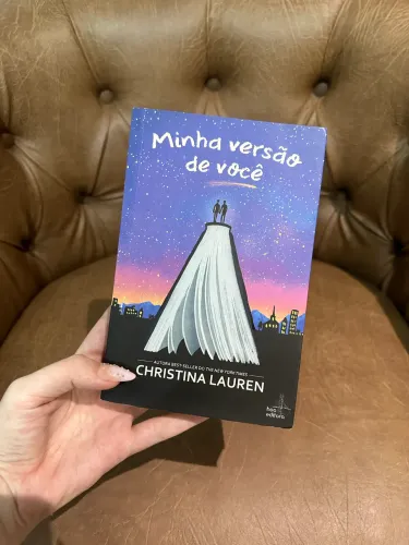 Minha Versão de Você ? Christina Lauren | Livro