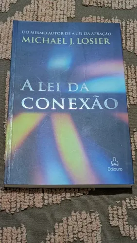 Livro A Lei da Conexão - Michael J. Losier (NOVO / Nunca Lido)