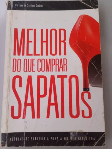 Livro Melhor do que comprar sapatos