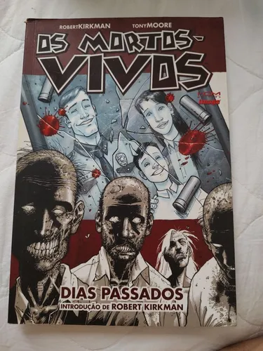 Os Mortos-Vivos: Dias Passados