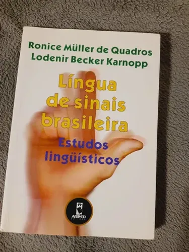Língua de sinais brasileira: estudos linguísticos