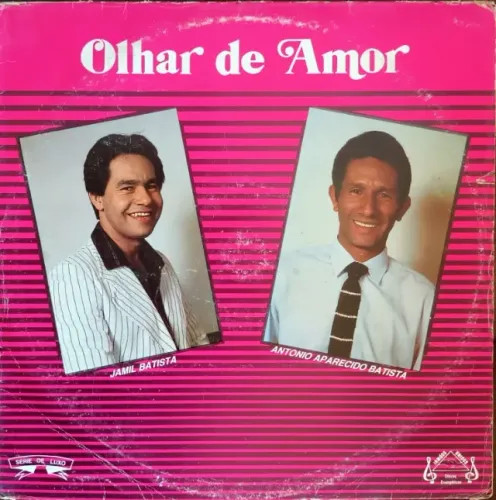 Lp Disco de Vinil Gospel Evangélico Jamil Batista e Antonio Aparecido Olhar de amor - Raro