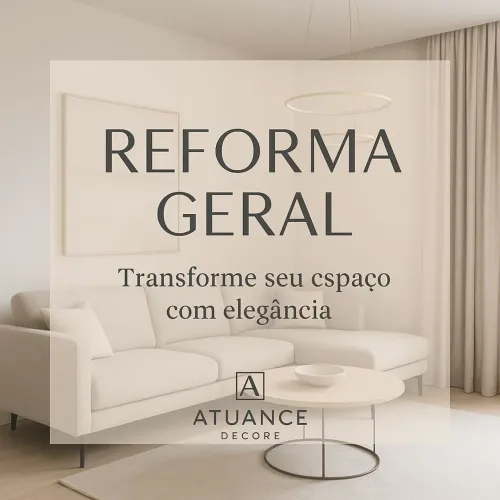 Reforma Geral - Transforme seu espaço com elegância