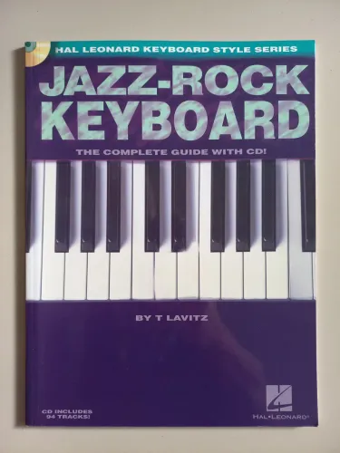Jazz-Rock Keyboard - Guia Completo com CD - Método de Teclado e Piano