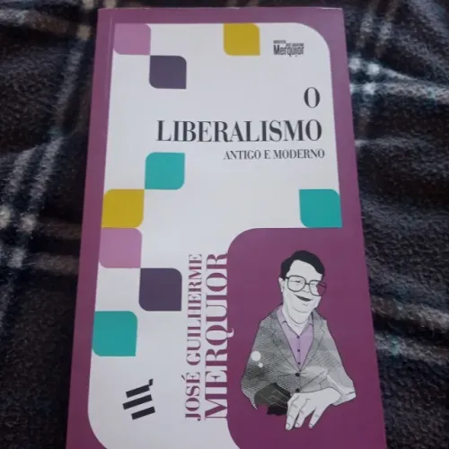 Livro O Liberalismo Antigo e Moderno